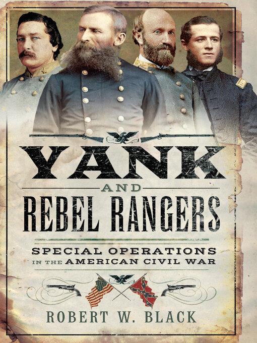 Title details for Yank and Rebel Rangers by Robert W. Black - Available